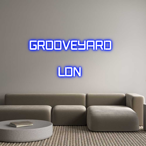 Custom Neon: GROOVEYARD 
...